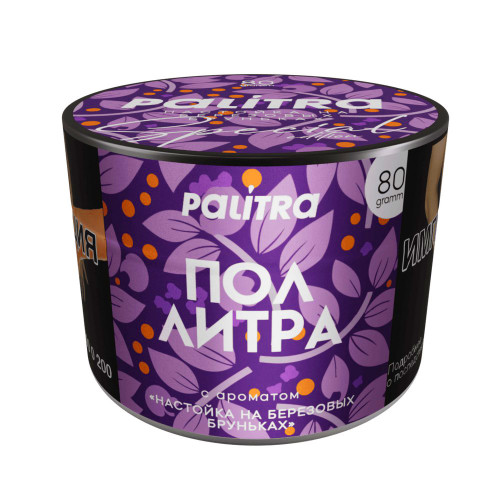 Табак PALITRA 80г - Пол литра (Настойка на березовых бруньках) (Лимитка)
